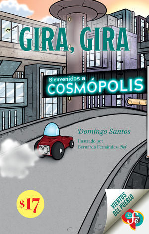 Gira, gira. Bienvenidos a Cosmópolis