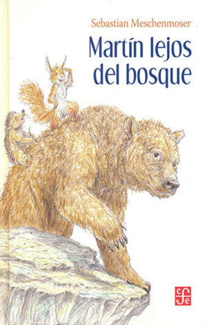 Martín lejos del bosque / Pd.