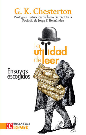 La utilidad de leer. Ensayos escogidos