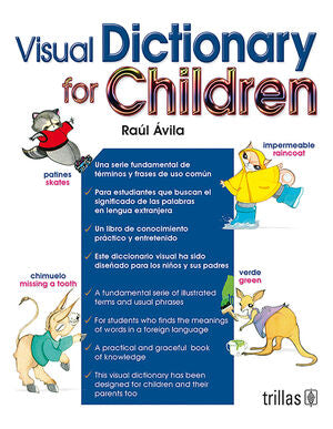 VISUAL DICTIONARY FOR CHILDREN | AVILA, RAUL | Trillas