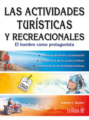 LAS ACTIVIDADES TURISTICAS Y RECREACIONALES | BOULLON, ROBERTO C. | Trillas