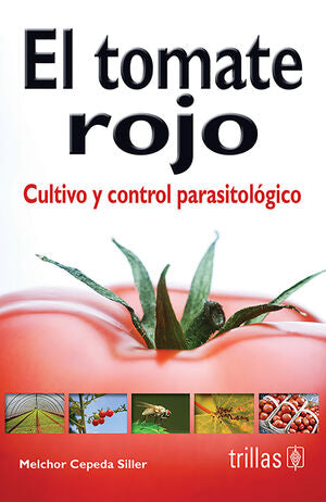EL TOMATE ROJO | CEPEDA SILLER, MELCHOR | Trillas