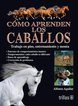 COMO APRENDEN LOS CABALLOS | AGUILAR, ALFONSO | Trillas