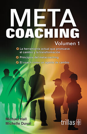 METACOACHING, VOL. 1 | HALL, MICHAEL; DUVAL, MICHELLE | Trillas