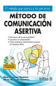 METODO DE COMUNICACION ASERTIVA | OCAMPO RAMIREZ, NOEL; VAZQUEZ SANCHEZ, SILVIA | Trillas