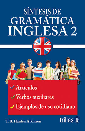 SINTESIS DE GRAMATICA INGLESA 2 | HARDEN ATKINSON, T. B. | Trillas