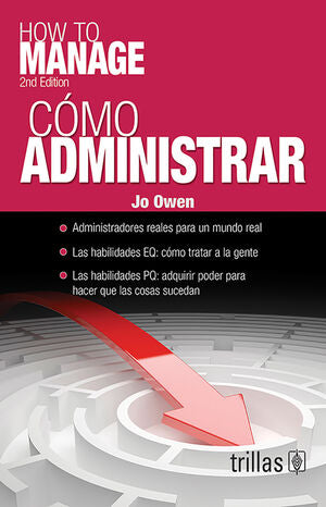 COMO ADMINISTRAR | OWEN, JO | Trillas