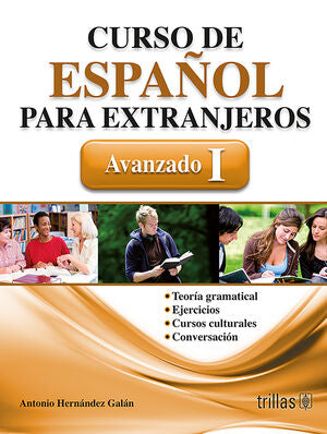 CURSO DE ESPAÑOL PARA EXTRANJEROS. AVANZADO 1 | HERNANDEZ GALAN, ANTONIO | Trillas