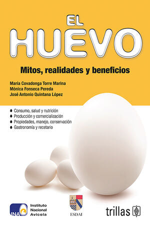 EL HUEVO | TORRE MARINA, MARIA COVADONGA; FONSECA PEREDA, MONICA; QUINTANA LOPEZ, JOSE ANTONIO | Trillas