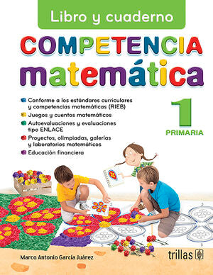 COMPETENCIA MATEMATICA 1. LIBRO Y CUADERNO | GARCIA JUAREZ, MARCO ANTONIO | Trillas