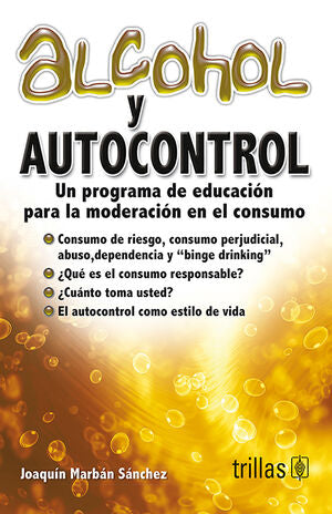 ALCOHOL Y AUTOCONTROL | MARBAN SANCHEZ, JOAQUIN | Trillas