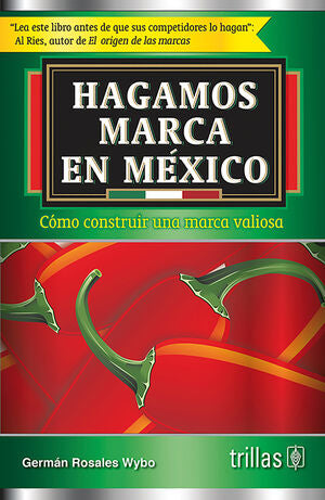 HAGAMOS MARCA EN MEXICO | ROSALES WYBO, GERMAN | Trillas