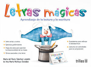 LETRAS MAGICAS | SANCHEZ LOBATON, MARIA DEL ROCIO; MONTOYA GONZALEZ, ISI ANA MARIA | Trillas
