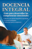 DOCENCIA INTEGRAL | LIRA, YOLANDA; VELA ALVAREZ, HECTOR | Trillas
