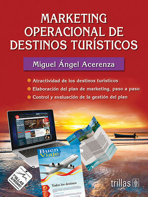 MARKETING OPERACIONAL DE DESTINOS TURISTICOS | ACERENZA DELGADO, MIGUEL ANGEL | Trillas