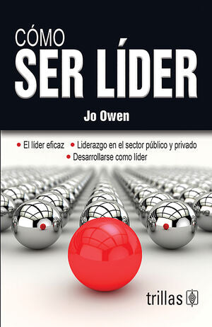 COMO SER LIDER | OWEN, JO | Trillas