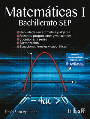 MATEMATICAS 1. BACHILLERATO SEP | SOTO APOLINAR, EFRAIN | Trillas