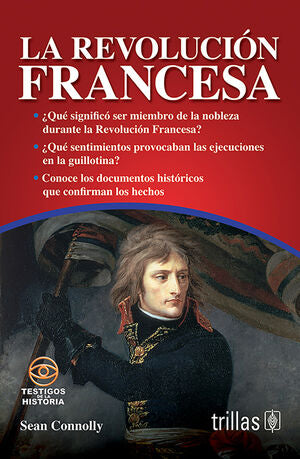 LA REVOLUCION FRANCESA | CONNOLLY, SEAN | Trillas