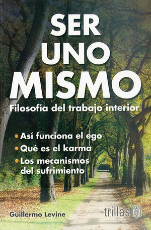 SER UNO MISMO | LEVINE, GUILLERMO | Trillas