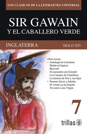 SIR GAWAIN Y EL CABALLERO VERDE | GONZALEZ PADILLA, MARIA ENRIQUETA | Trillas