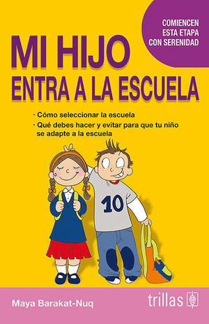 MI HIJO ENTRA A LA ESCUELA | BARAKAT NUQ, MAYA | Trillas