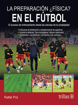 LA PREPARACION ¿FISICA? EN EL FUTBOL | POL, RAFEL | Trillas
