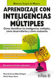 APRENDIZAJE CON INTELIGENCIAS MULTIPLES | BILBAO RODRIGUEZ, MARIA DEL CARMEN; VELASCO GARCIA, PATRICIA | Trillas
