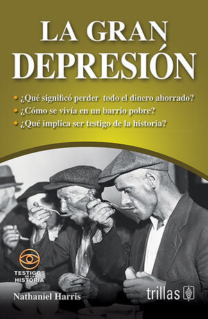 LA GRAN DEPRESION | HARRIS, NATHANIEL | Trillas