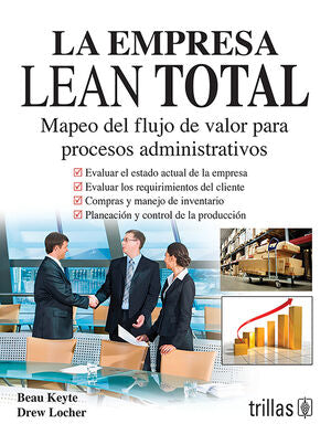 Empresa Lean Total Mapeo Del Flujo De Valor Para Procesos. MAPEO DEL FLUJO DE VALOR PARA PROCESOS ADMINISTRATIVOS / TRILLAS