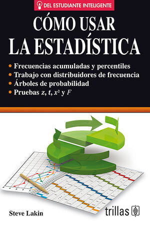 COMO USAR LA ESTADISTICA | LAKIN, STEVE | Trillas