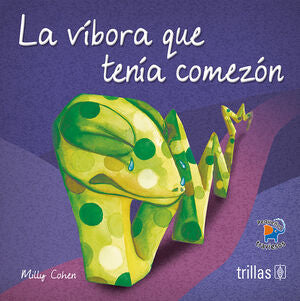 LA VIBORA QUE TENIA COMEZON | COHEN ABADI, EMILY | Trillas