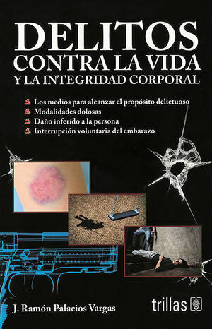 Delitos contra la vida y la integridad corporal | PALACIOS VARGAS, RAMON J. | Trillas