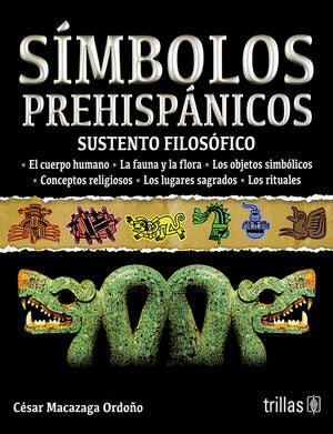 SIMBOLOS PREHISPANICOS | MACAZAGA ORDOÑO, CESAR | Trillas