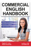 COMMERCIAL ENGLISH HANDBOOK | LONG, EUGENE E.; BUCKWALD, WILLIAM | Trillas