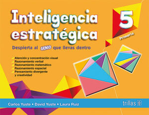 INTELIGENCIA ESTRATEGICA 5 | YUSTE HERNANZ, CARLOS; YUSTE, DAVID; RUIZ PEREZ, LAURA | Trillas