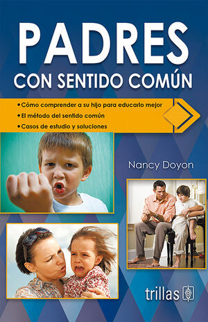 PADRES CON SENTIDO COMUN | DOYON, NANCY | Trillas