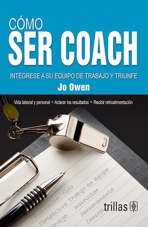 COMO SER COACH | OWEN, JO | Trillas