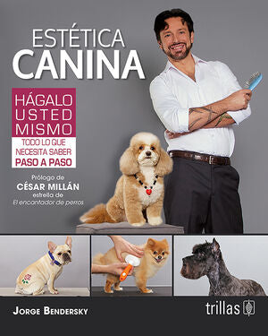 ESTETICA CANINA | BENDERSKY, JORGE | Trillas