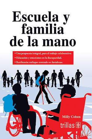 ESCUELA Y FAMILIA DE LA MANO | COHEN ABADI, EMILY | Trillas