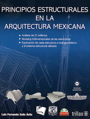 PRINCIPIOS ESTRUCTURALES EN LA ARQUITECTURA MEXICANA | SOLIS AVILA, LUIS FERNANDO | Trillas