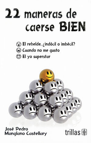 MANERAS DE CAERSE BIEN, 22 | MANGLANO CASTELLARY, JOSE PEDRO | Trillas