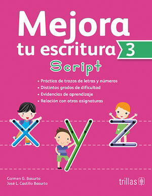 MEJORA TU ESCRITURA 3. SCRIPT | BASURTO GARCIA, CARMEN; CASTILLO BASURTO, JOSE LUIS | Trillas