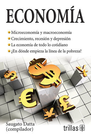 ECONOMIA | DATTA, SAUGATO | Trillas