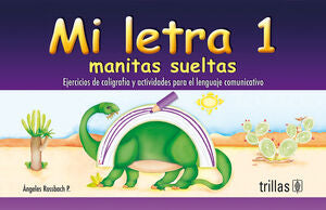 MI LETRA, MANITAS SUELTAS 1 | ROSSBACH P., ANGELES | Trillas