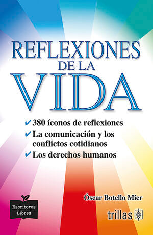 REFLEXIONES DE LA VIDA | BOTELLO MIER, OSCAR | Trillas