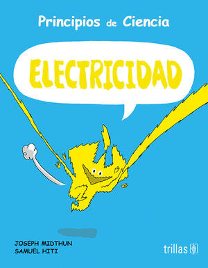 ELECTRICIDAD | MIDTHUN, JOSEPH; HITI, SAMUEL | Trillas