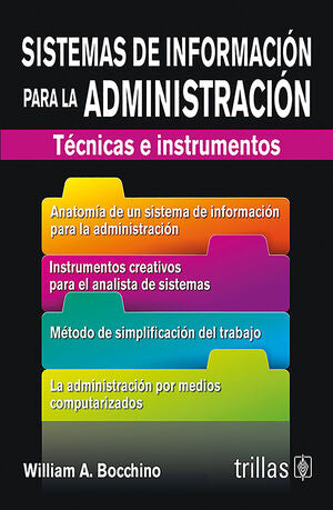 SISTEMAS DE INFORMACION PARA LA ADMINISTRACION | BOCCHINO, WILLIAM A. | Trillas