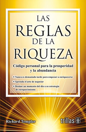 LAS REGLAS DE LA RIQUEZA | TEMPLAR, RICHARD | Trillas