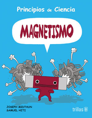 MAGNETISMO | MIDTHUN, JOSEPH; HITI, SAMUEL | Trillas