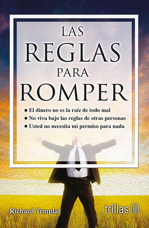 LAS REGLAS PARA ROMPER | TEMPLAR, RICHARD | Trillas